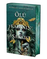 Ölü Kadının Şarkısı (Ciltli - Yan Boyamalı Özel Baskı)