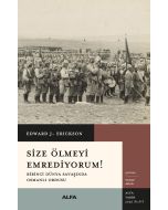 Size Ölmeyi Emrediyorum