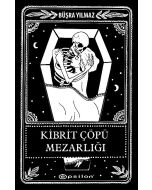 Kibrit Çöpü Mezarlığı (Ciltli)