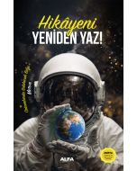 Hikâyeni Yeniden Yaz!