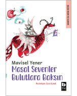 Masal Sevenler Bulutlara Baksın