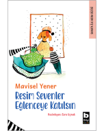 Resim Sevenler Eğlenceye Katılsın