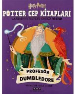 Potter Cep Kitapları - Profesör Dumbledore J.K. Rowling’in Hikâyeleri İçin Küçük Rehberler